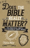 Charlie Miller - Does The Bible Really Matter? - Field Guide For Following Jesus, #2.