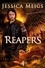  Jessica Meigs - Reapers - The Unnaturals Series, #4.