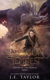  J.E. Taylor - Dragon Tempest - Season of the Dragon, #1.
