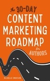  Michelle Emerson - The 30-Day Content Marketing Roadmap for Authors.