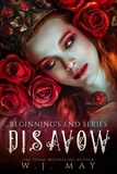  W.J. May - Disavow - Beginning's End Series, #5.