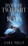  Zara Mills - Dance of Twilight and Tears.