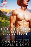  Ann Omasta et  Callie Love - Colorado Cowboy: A Spicy Enemies-to-Lovers Romance Featuring a Cowboy Widower - States of Love.