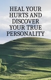  Harry Sebastian - Heal Your Hurts and Discover Your True Personality.