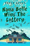  Teter Keyes - Nana Belle Wins The Lottery.