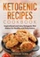  Brendan Fawn - Ketogenic Recipes Cookbook, Inspirational and Juicy Ketogenic Diet Dishes for Healthy and Picky Eaters - Healthy Keto, #10.