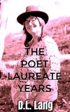  D.L. Lang - D.L. Lang: The Poet Laureate Years.