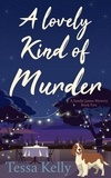  Tessa Kelly - A Lovely Kind of Murder - A Sandie James Mystery, #5.