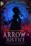  A.C. Ward - Arrow of Justice - The Kami Prophecy, #5.
