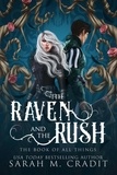  Sarah M. Cradit et  The Book of All Things - The Raven and the Rush - The Blackwood Cycle | The Book of All Things, #1.