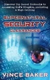  Vince Baker - Supernatural Security Clearances.