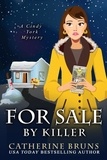  Catherine Bruns - For Sale by Killer - Cindy York Mysteries, #3.