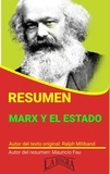  MAURICIO ENRIQUE FAU - Resumen de Marx y el Estado de Ralph Miliband - RESÚMENES UNIVERSITARIOS.