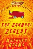  Mathiya Adams - The Zamboni Zealot - The Hot Dog Detective - A Denver Detective Cozy Mystery, #26.