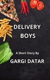  GARGI DATAR - Delivery Boys.