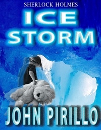  John Pirillo - Sherlock Holmes #3, Ice Storm - Sherlock Holmes.