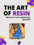  Antony Rocha - The Art Of Resin.