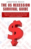  Anthony Chandler - The US Recession Survival Guide.