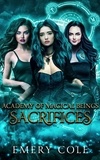  Emery Cole - Sacrifices - Academy of Magical Beings, #3.