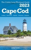  James Cubby - Cape Cod - The Cubby 2023 Long Weekend Guide.