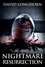  David Longhorn et  Scare Street - Nightmare Resurrection - Nightmare Series, #4.