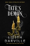  Lilith Darville - Tate's Demon - Sexy Sins Afterlife Retreat, #3.