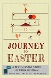  Paula Wiseman - Journey to Easter - Text Message Study.