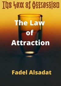  Fadel Alsadat - Thw Law of Attraction.