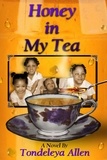  Tondeleya Allen - Honey in My Tea.