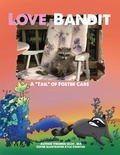  Virginia Ulch - Love, Bandit: A "Tail" of Foster Care.