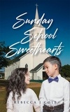  Rebecca J. Cole - Sunday School Sweethearts.