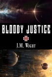  J.M. Wight et  Joe Vasicek - Bloody Justice - Zedekiah Wight.