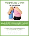  Russel Browne - Weight Loss Genes - the Genetic Advantage - The genetic advantage.