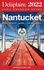  Andrew Delaplaine - Nantucket - The Delaplaine 2022 Long Weekend Guide.