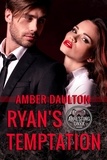  Amber Daulton - Ryan's Temptation - Arresting Onyx, #2.5.