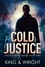  Nolon King et  David W. Wright - Cold Justice - Cold Justice, #1.