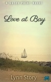  Lynn Story - Love at Bay - A Gates Point Novel, #4.