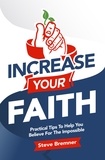  Steve Bremner - Increase Your Faith.