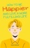  Harper McDaniel - How To Be Happier And Live A More Fulfilling Life.