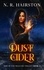  N. R. Hairston - Dust and Cinder - Rise of the Dragons Trilogy, #3.