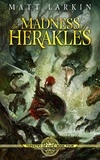  Matt Larkin - The Madness of Herakles - Tapestry of Fate, #4.
