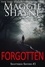  Maggie Shayne - Forgotten - Shattered Sister, #2.
