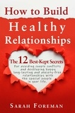  Sarah Foreman - How to Build Healthy Relationships.