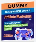  Jesse Maddalena - The Beginner Guide to Affiliate Marketing Volume 2 - Proven Blueprints by Repeatable Six Figure Earners, #2.