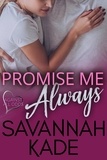  Savannah Kade - Promise Me Always - Against All Odds, #4.