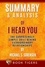  Book Tigers - Summary and Analysis of I Hear You: The Surprisingly Simple Skill Behind Extraordinary Relationships by Michael S. Sorensen - Book Tigers Self Help and Success Summaries.