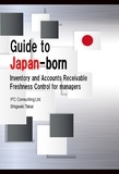  Shigeaki Takai - Guide to Japan-Born Inventory and Accounts Receivable Freshness Control for Managers.