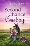  Shylyn Ray - Second Chance Cowboy - Cook County.