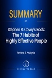  15 Minutes Read - Summary of Stephen R. Covey's Book: The 7 Habits of Highly Effective People - Summary.
