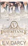  E.V. Darcy - Inheritance - Victoria - The Avalonian Royals Omnibus Sets, #1.